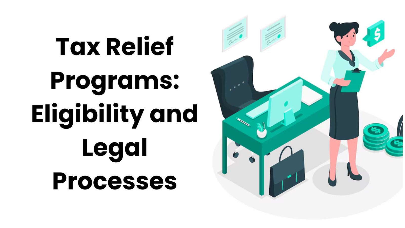 Tax Relief Programs: Eligibility and Legal Processes